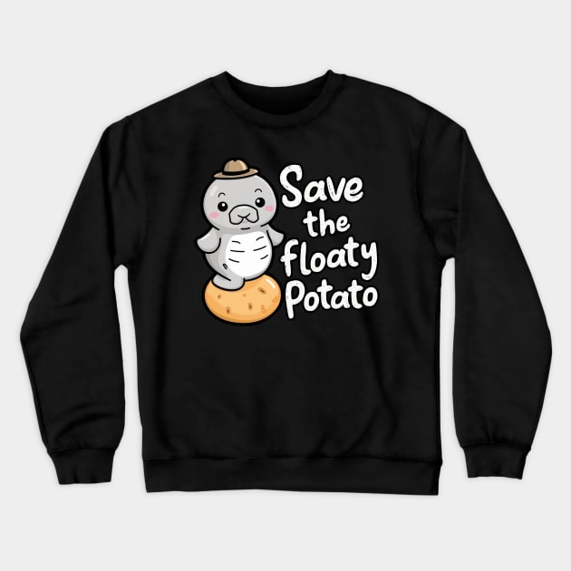 Save the Floaty Potato Crewneck Sweatshirt by Moulezitouna